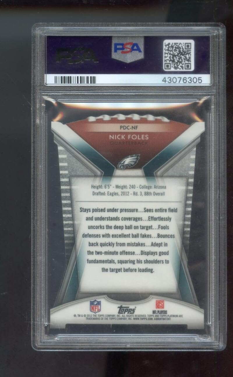 2012 Topps Platinum Die-Cut #PDCNF Nick Foles ROOKIE RC PSA 10 Graded Football Card NFL Philadelphia Eagles DieCut