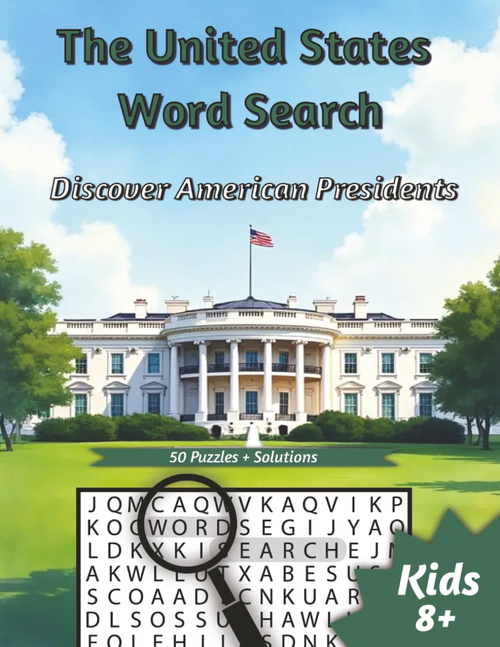 The United States Word Search: Discover American Presidents