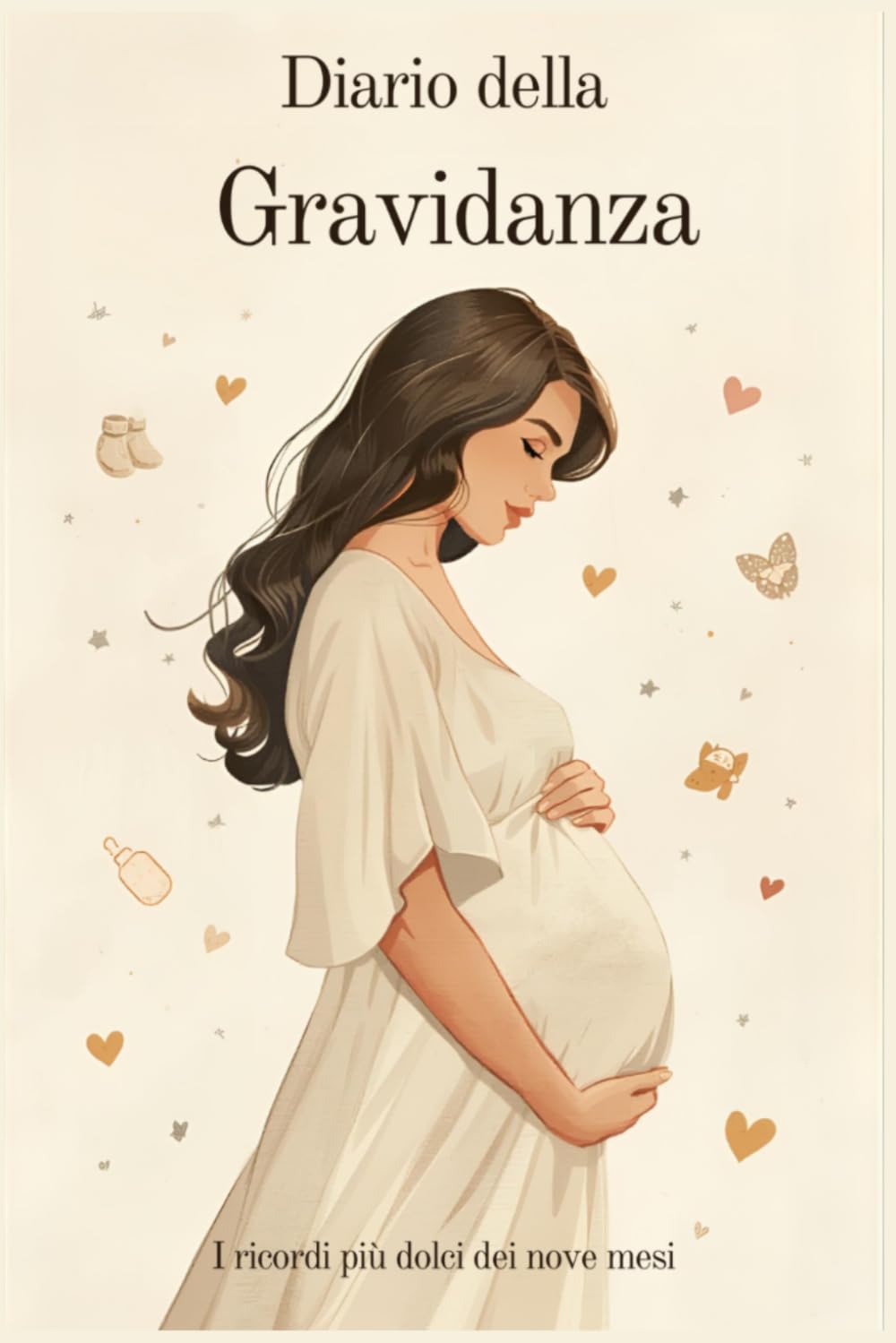 Diario della gravidanza: I ricordi più dolci dei nove mesi