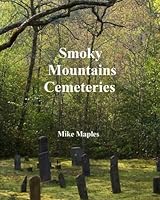 Smoky Mountains Cemeteries 1979445982 Book Cover