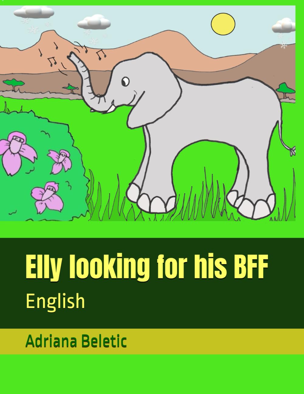 Elly looking for his BFF: English (Chimmy and Other (bilingual) stories)