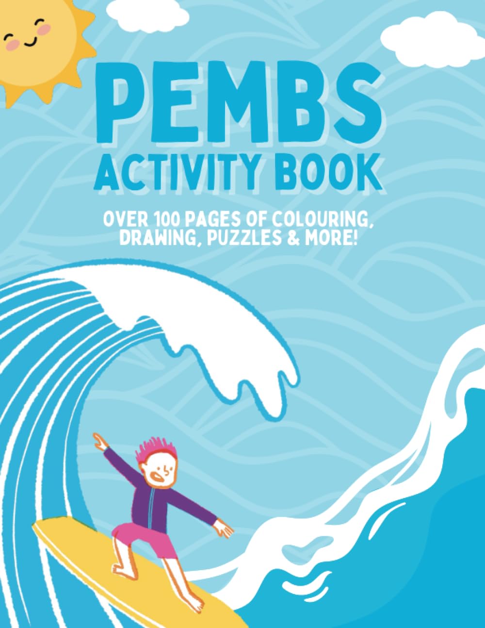Pembs Activity Book: Pembrokeshire based puzzles, games, colouring pages & more!