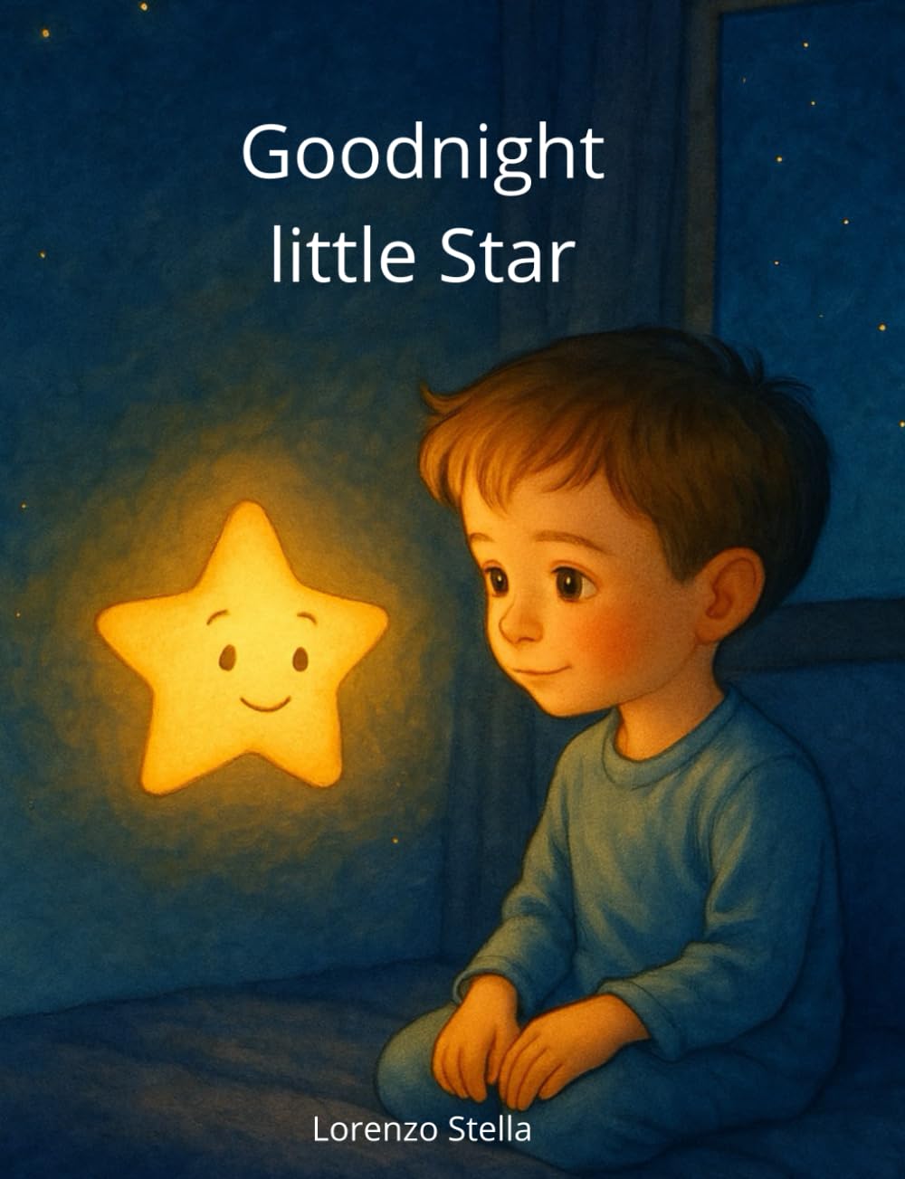 Goodnight little Star: A sweet bedtime story to fall asleep peacefully