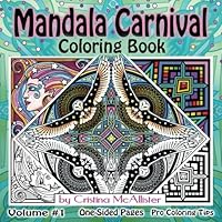 Mandala Carnival: Coloring Book (Volume 1) 1542893178 Book Cover