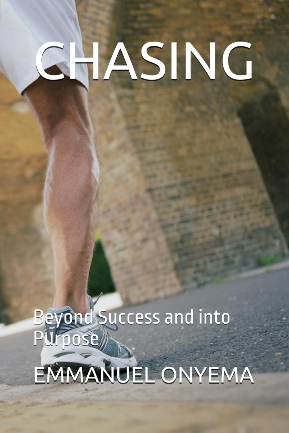 CHASING: Beyond Success and into Purpose