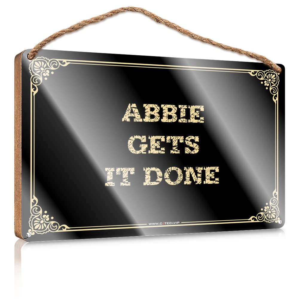 MAHQPZXSF Funny Kitchen Wall Decor Abbie Gets It Done Wooden Sign Funny Bathroom Wall Art Decor For Bedroom(15X28CM)