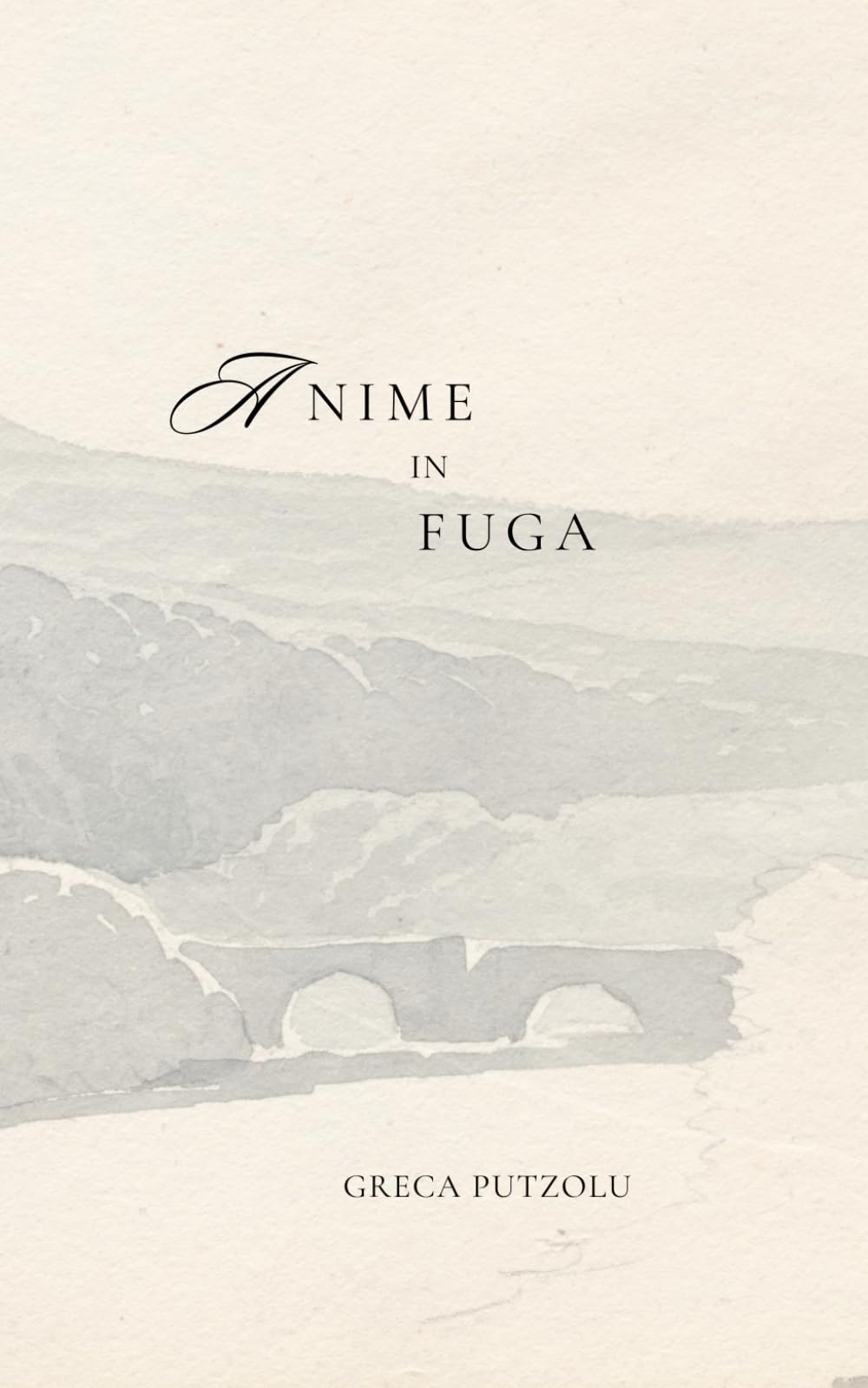 Anime in fuga: Raccolta poetica
