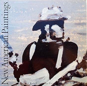 Paperback New American Paintings: Juried Exhibition-in-Print Number 24 : volume 4 number 5 Book
