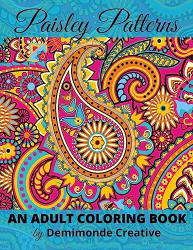 Paisley Patterns: An Adult Coloring Book