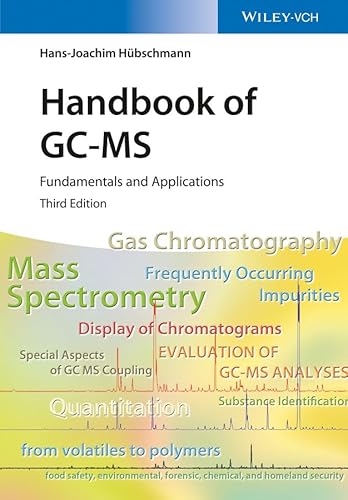 Handbook of GC-MS: Fundamentals and Applications