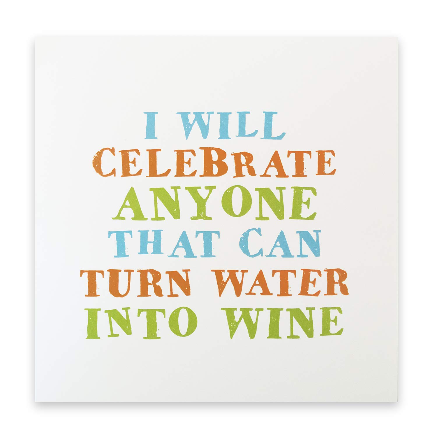 Michton | Funny Alternative Easter Card | I Will Celebrate Anyone That Can Turn Water Into Wine Card | Perfect For Friends & Family | I Will Celebrate Anyone That Can Turn Water Into Wine Card