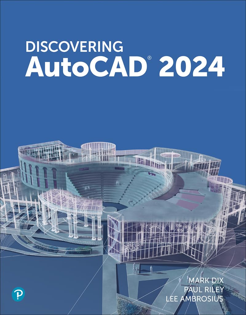 Discovering AutoCAD 2024      1st Edition, Kindle Edition
