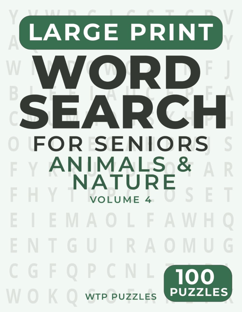 Large Print Word Search for Seniors: Animals & Nature | 100 Puzzles | Solutions Included