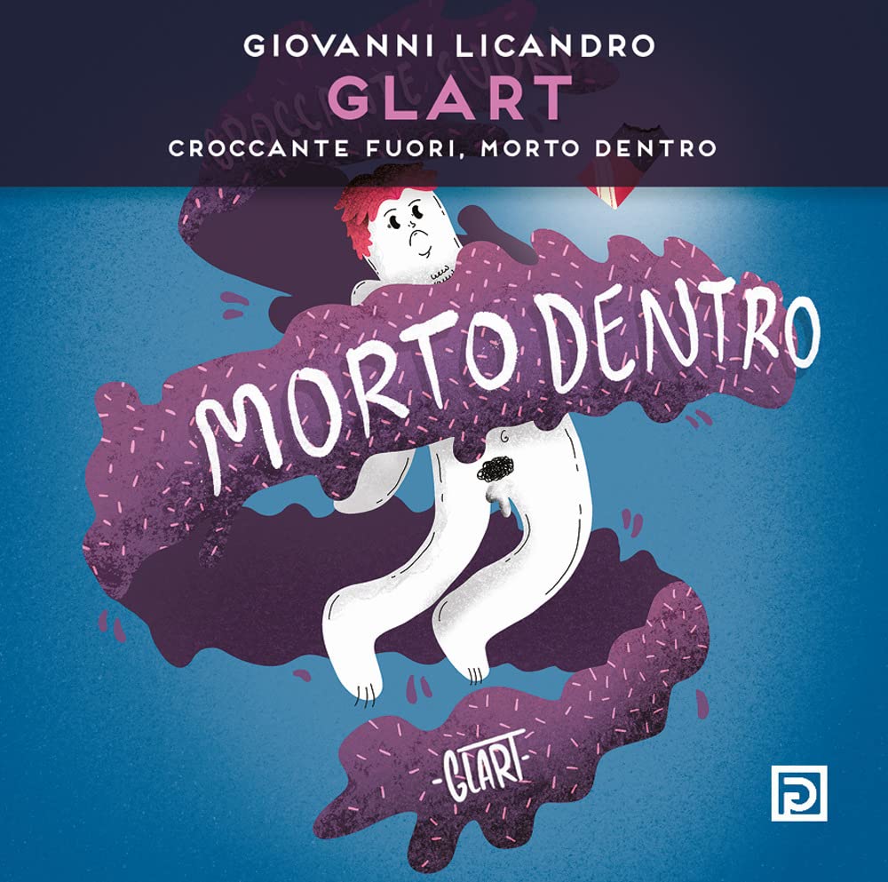 Glart Croccante fuori morto dentro l'œuvre de Giovanni Licandro qui touche l'âme