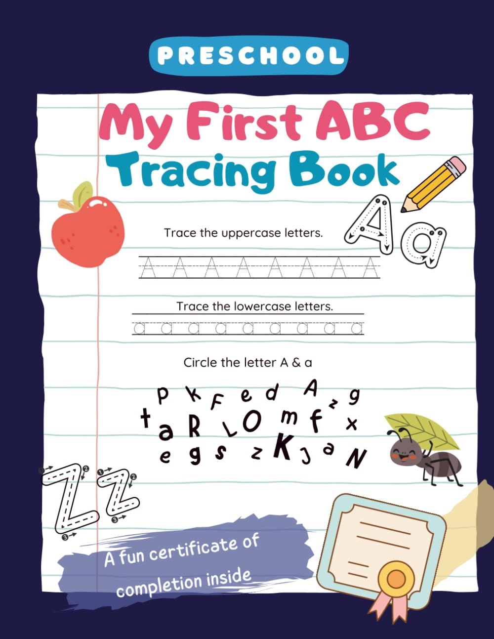 My First ABC Tracing Book: Fun Activities Included Along with Tracing and Coloring