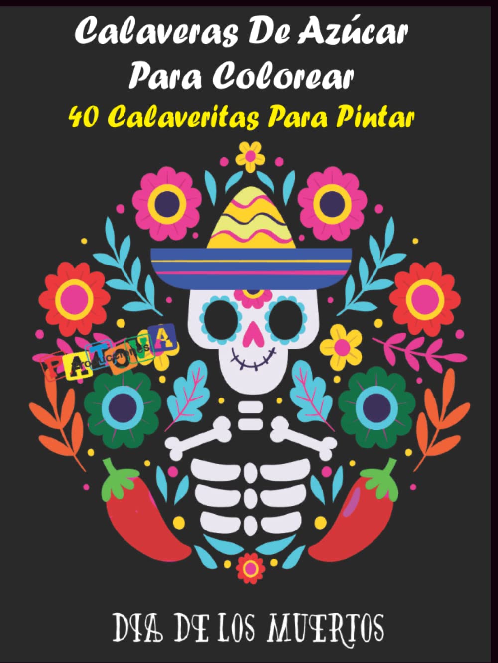 Livre de coloriage Calaveras pour adultes : activité relaxante pour Halloween
