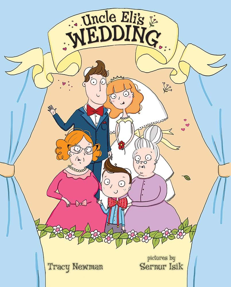 Uncle Eli's Wedding Hardcover – Picture Book, March 1, 2015