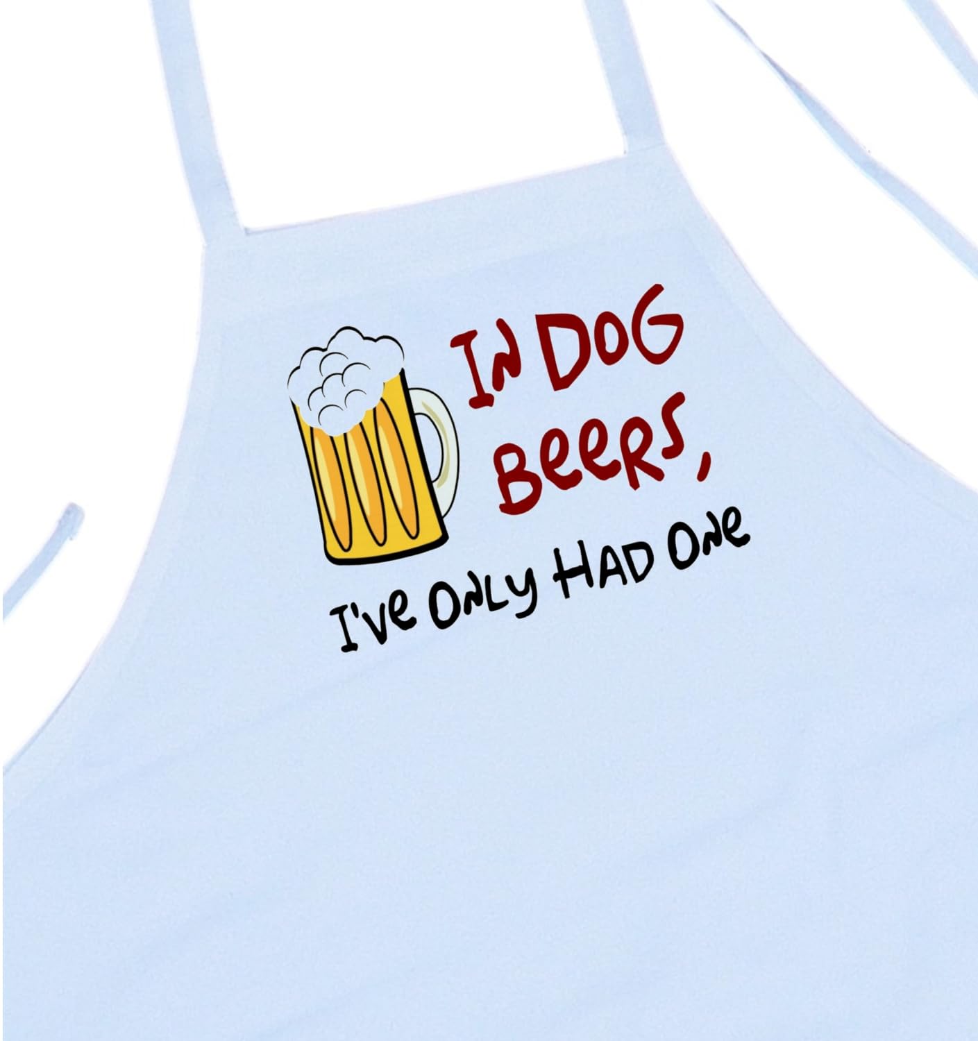 CoolAprons Comical Apron In Dog Beers I've Only Had One, White Cooking Aprons, Novelty Aprons For Adults-image-37