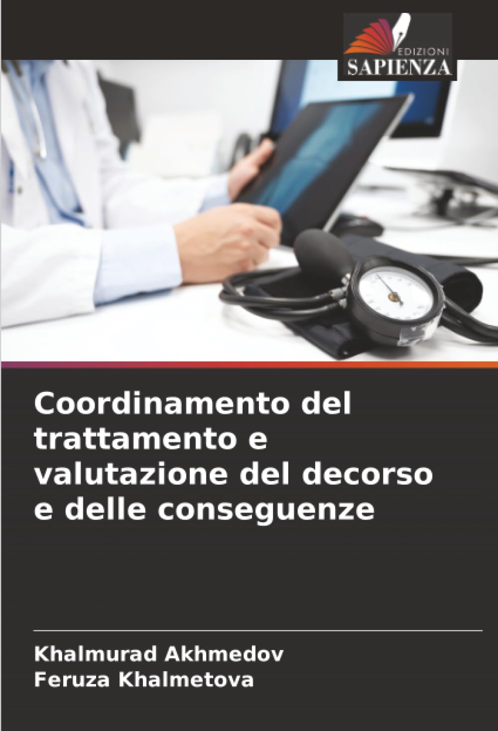 Coordinamento del trattamento e valutazione del decorso e delle conseguenze