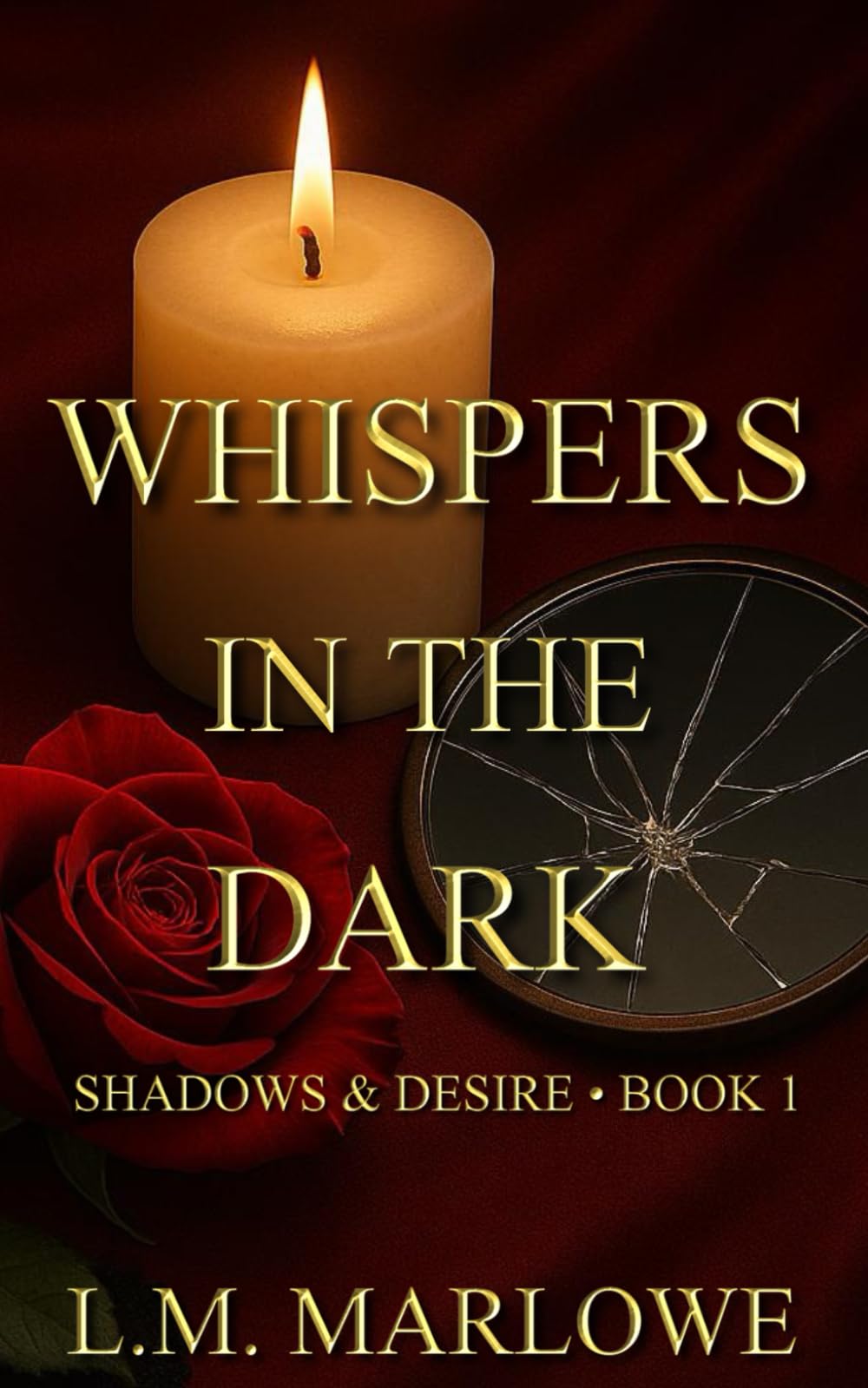 Whispers in the Dark: Shadows & Desire Trilogy - Book 1
