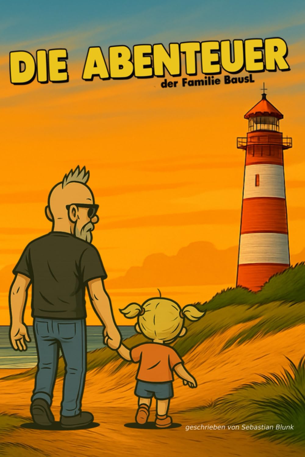 Jetzt werde ich endlich groß!: (Band 1) (Die Abenteuer der Familie BausL)