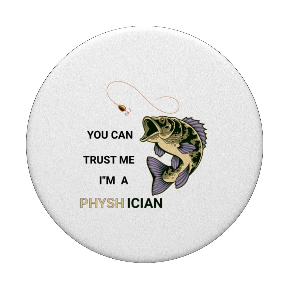 You Can Trust Me Im A Physhician Fishing Physician word play PopSockets Swappable PopGrip, Black - Image 3