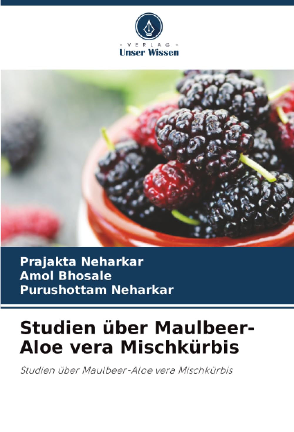 Studien über Maulbeer-Aloe vera Mischkürbis: Studien über Maulbeer-Aloe vera Mischkürbis
