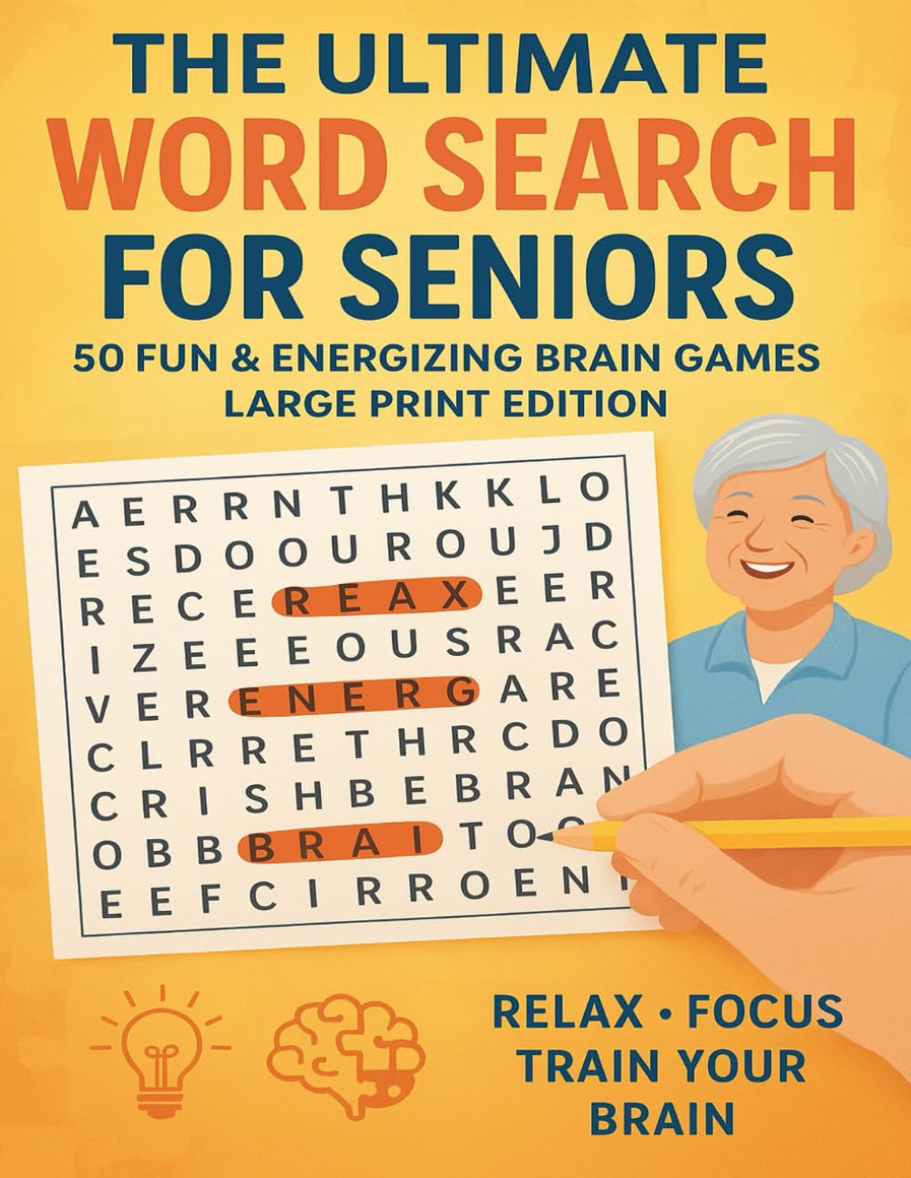 Senior Brain Boosters The Ultimate Word Search for Seniors: 50 Fun & Energizing Brain Games | Large Print Edition