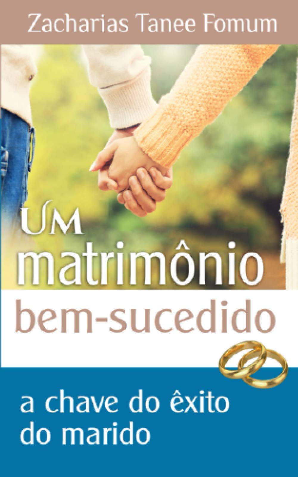 Um Matrimônio Bem Sucedido: A Chave de Êxito do Marido