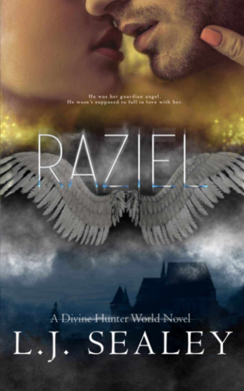 Raziel - A Divine Hunter World Novel: Divine Hunter 4.5
