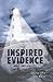 Inspired Evidence: Only One Reality