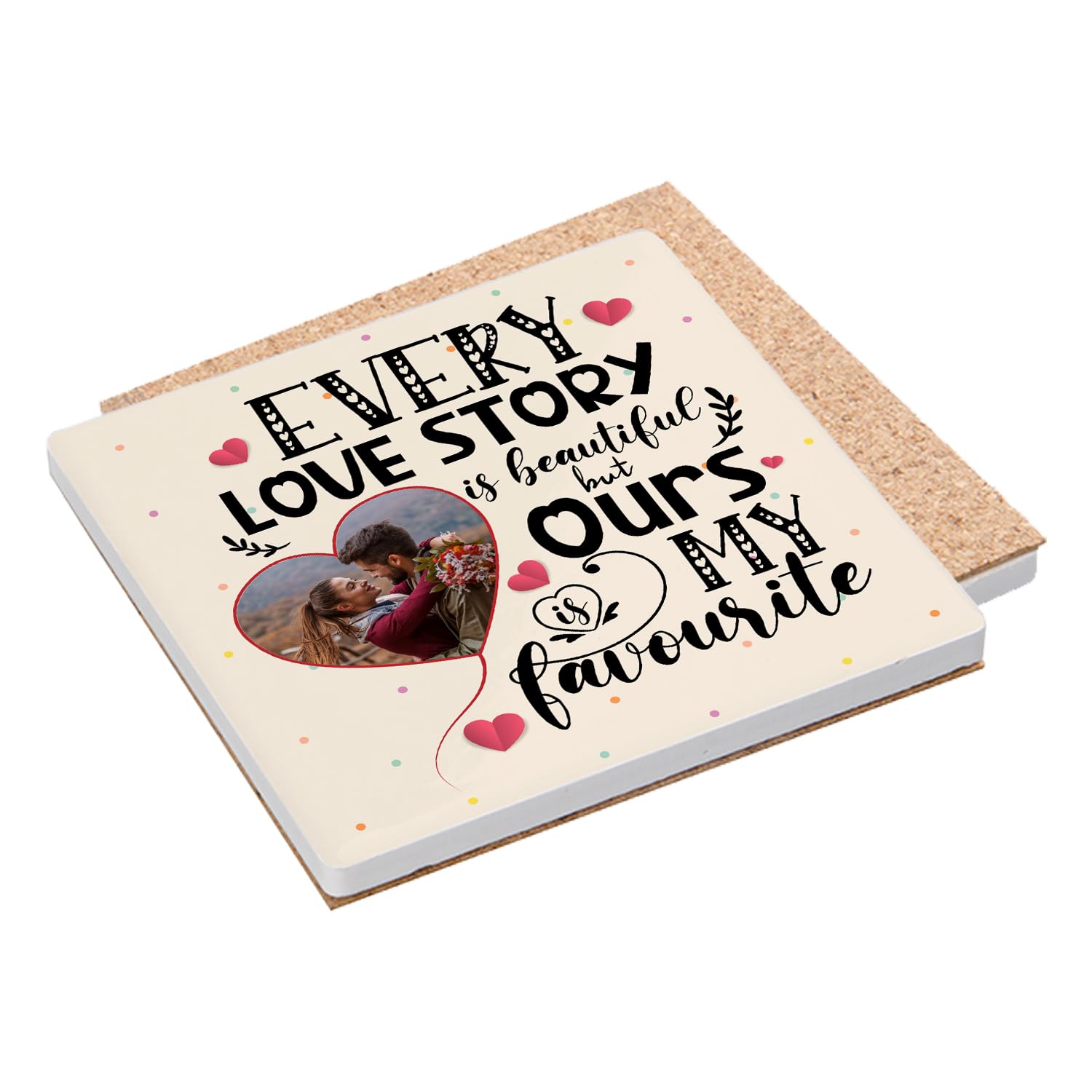 Personalised With ANY IMAGE Every Love Story Is Beautiful, Gift for Boyfriend, Girlfriend, Husband, Wife, Anniversary Present, Tableware, Coffee/Tea/Drink Coaster. (Ceramic Coaster)