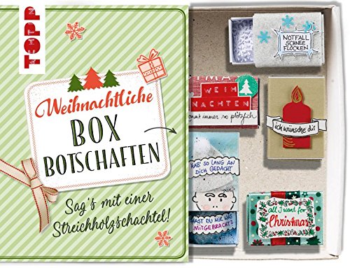 Weihnachtliche Boxbotschaften. Sag’s mit einer Streichholzschachtel: Mit hübschen Ausschneidemoti Weihnachtliche Boxbotschaften. Sag’s mit einer Streichholzschachtel: Mit hübschen Ausschneidemoti