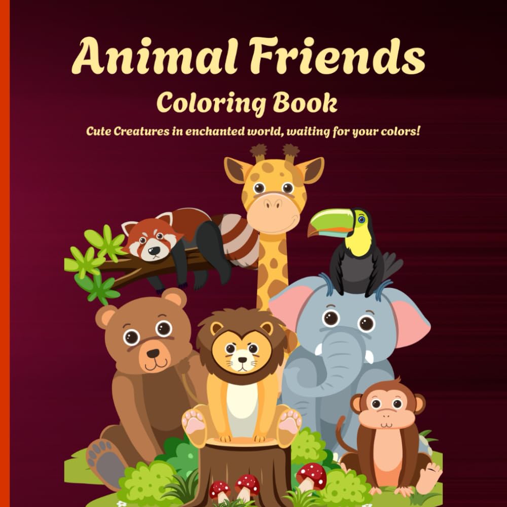 Animal Friends coloring book: Cute creatures in enchanted world, waiting for your colors.