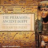 The Pharaohs of Ancient Egypt: Landmark Books Series