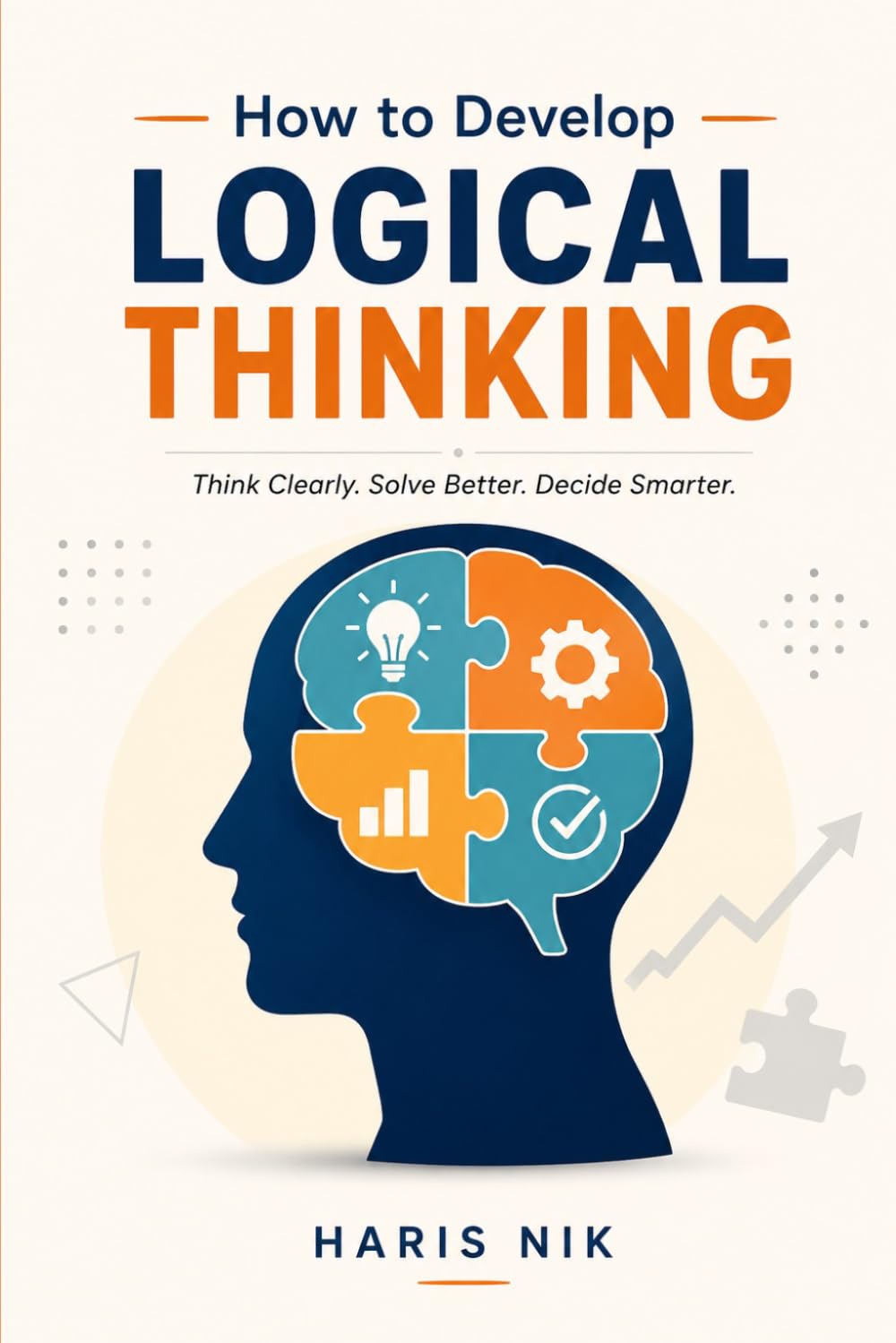 How to Develope Logical Thinking