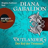 Der Ruf der Trommel: Outlander 4 - Diana Gabaldon