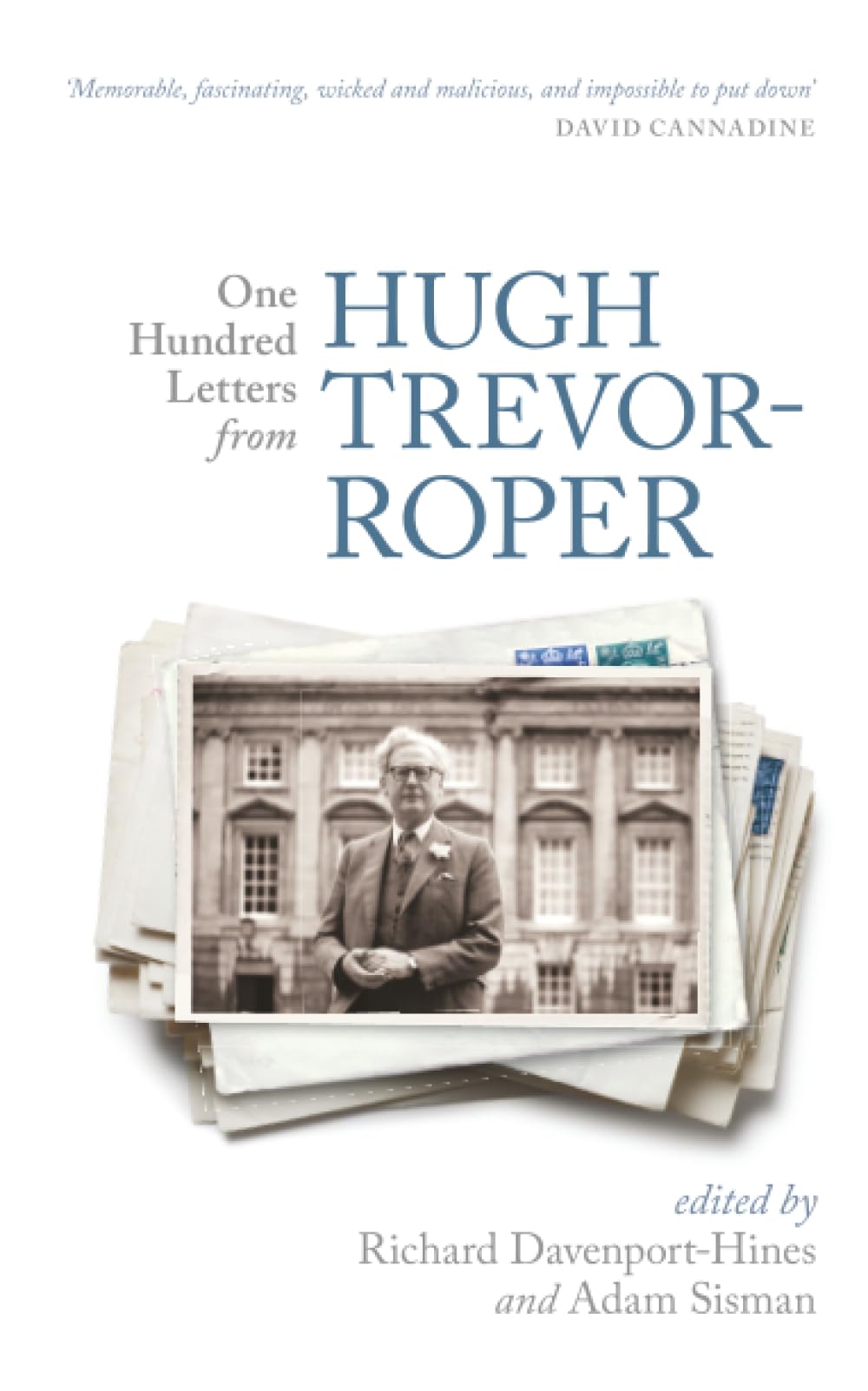 ONE HUNDRED LETTERS FROM HUGH TREVOR-ROPER
