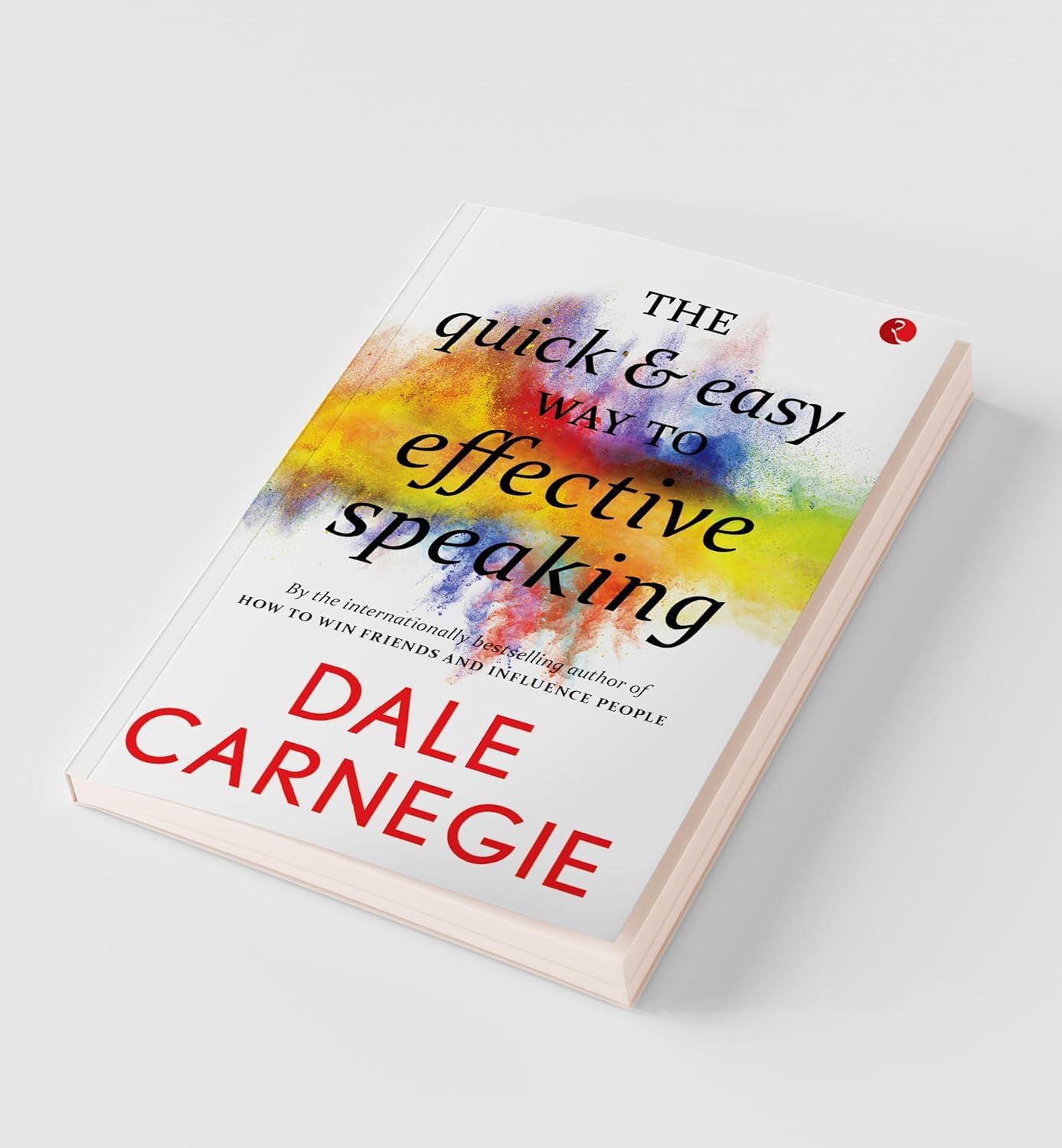 The Quick & Easy Way To Effective Speaking