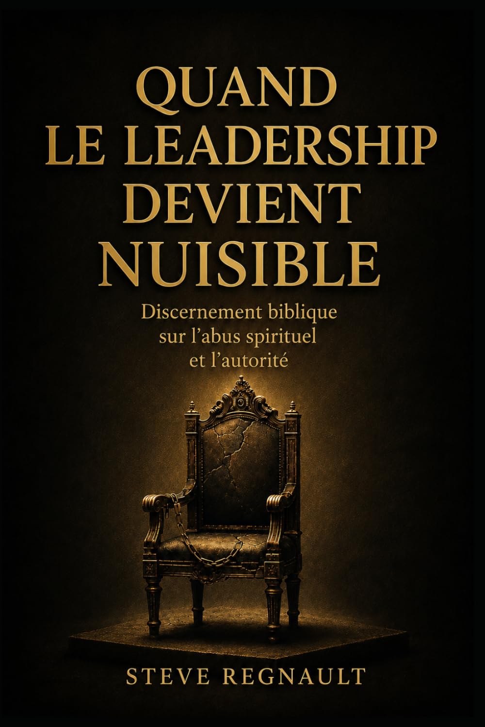 Quand le leadership devient nuisible: Discernement biblique sur l’abus spirituel et l’autorité