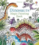 Dinosaurs Magic Painting Book: A Water Activity Featuring 16 Prehistoric Scenes for Kids (Ages 5-8)