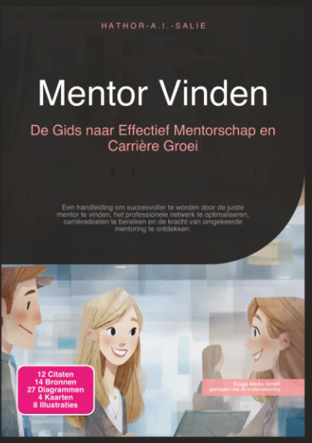 Mentor Vinden: De Gids naar Effectief Mentorschap en Carrière Groei