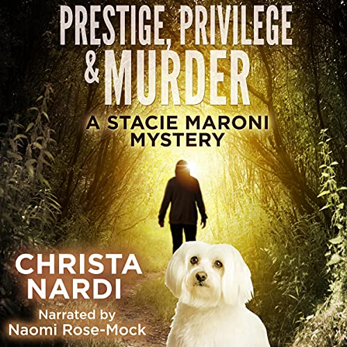 Prestige, Privilege &amp;amp; Murder by Christa Nardi episode artwork