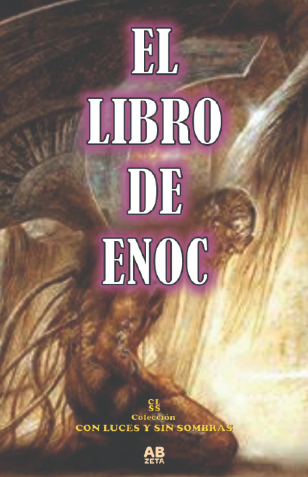 El LIBRO DE ENOC (Colección CON LUCES Y SIN SOMBRAS)
