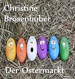 ostermarkt obernai  Der Ostermarkt (Die Kobolde von Dobel 3)