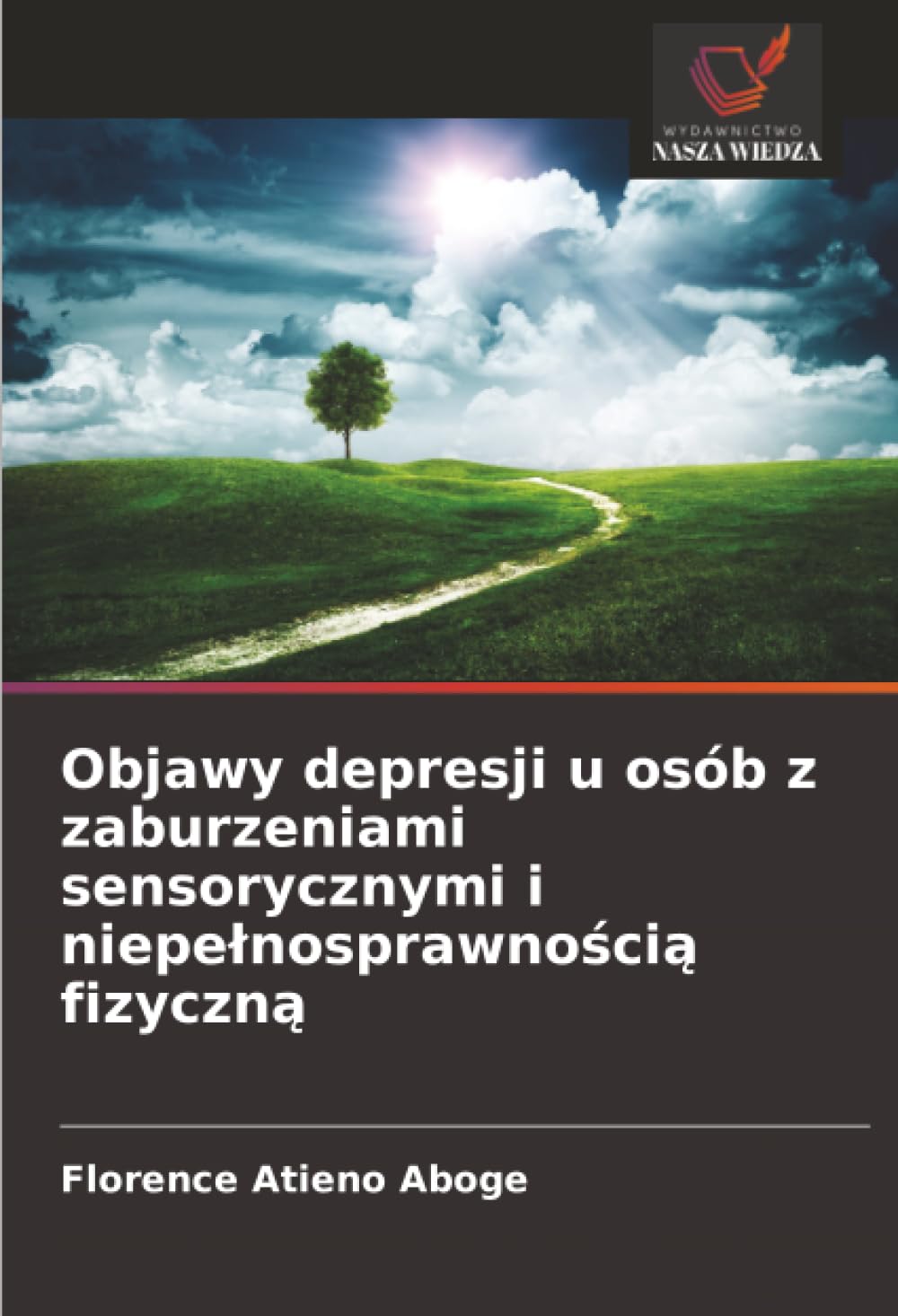 Objawy depresji u osób z zaburzeniami sensorycznymi i niepełnosprawnością fizyczną