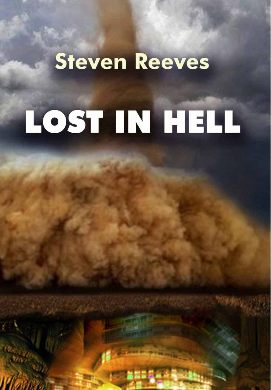 Amazon.com: Lost in Hell eBook : Reeves, Steven: Kindle Store