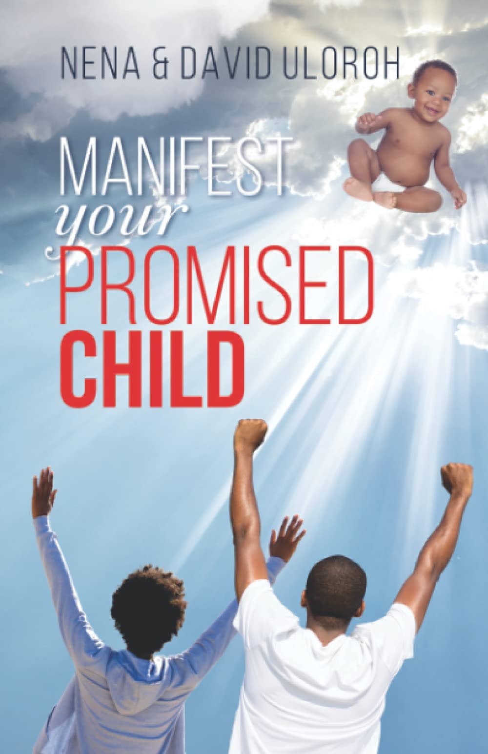 Manifest Your Promised Child