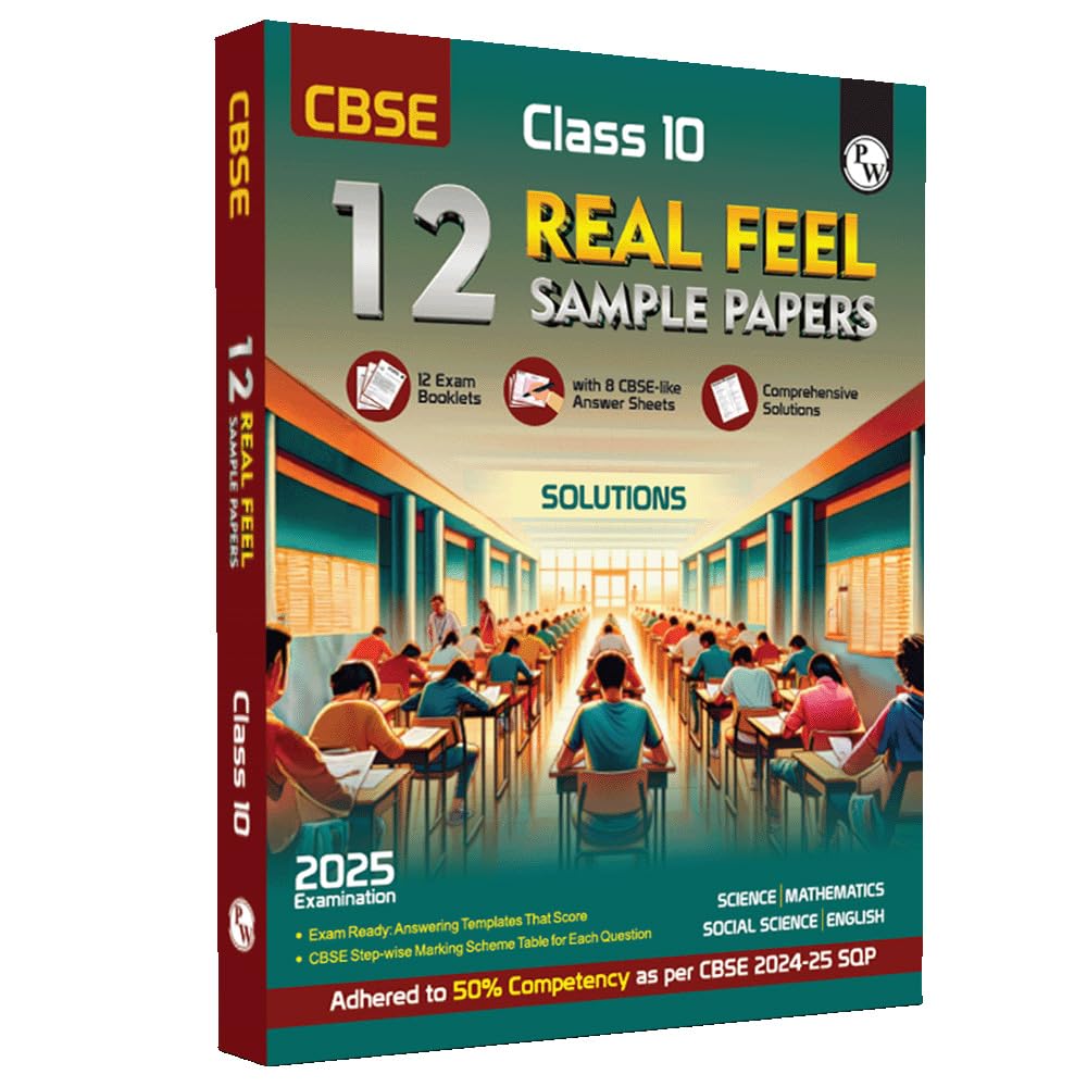PW CBSE Class 10 Real Feel Sample Papers 2025 - Science, Maths (Standard), Social Science, English with 50% Competency Based Questions I CBSE like Question & Answer Sheets [Paperback] PW (PW ) Paperback – 13 November 2024