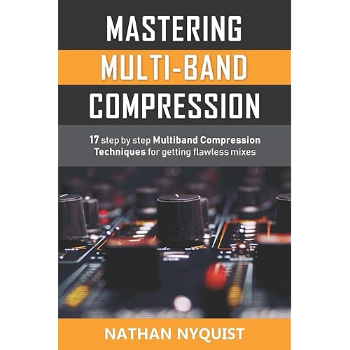 Mastering MultiBand Compression 17 Step By Step